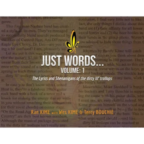 Just Words: Volume 1: The Lyrics & Shenanigans of the dirty lil' trollops