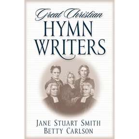 Great Christian Hymn Writers