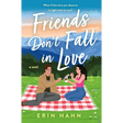 Friends Don't Fall in Love
