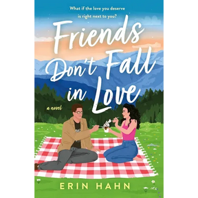 Friends Don't Fall in Love