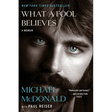 What a Fool Believes: A Memoir