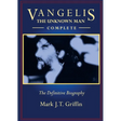 Vangelis: The Unknown Man - Complete