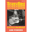 Traveling: On the Path of Joni Mitchell