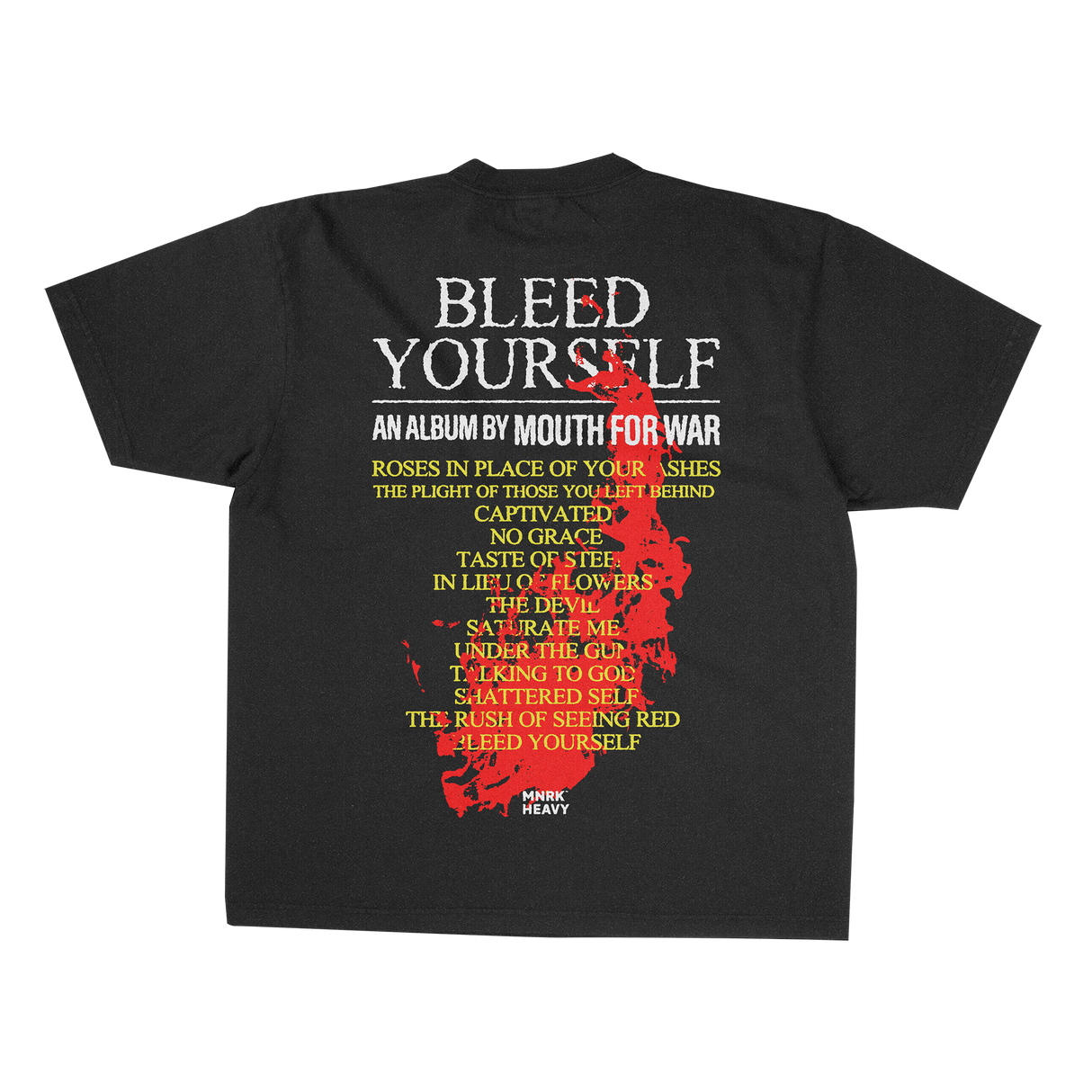 Mouth For War Bleed Yourself T-Shirt