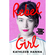 Rebel Girl: My Life as a Feminist Punk