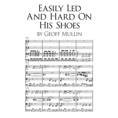 Easily Led and Hard on His Shoes - Paperback