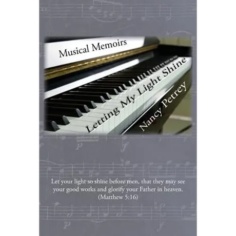 Letting My Light Shine: Musical Memoirs