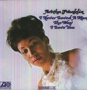 I Never Loved a Man the Way I Love You [Import] (180 Gram Vinyl) (Vinyl)