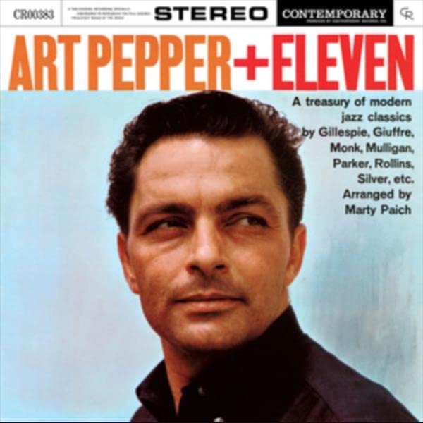 Art Pepper + Eleven：现代爵士乐经典 [当代唱片原声系列] [唱片和 LP]