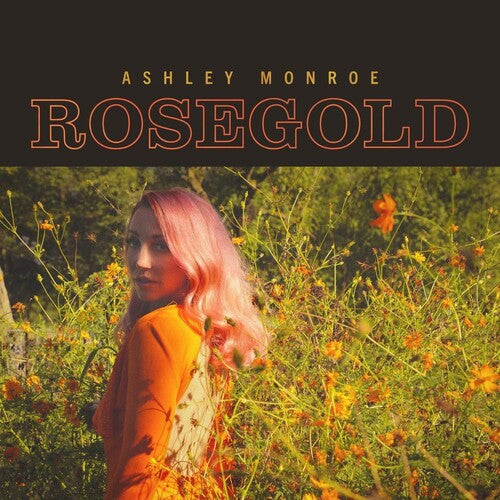 Ashley Monroe Rosegold [Discos y LP]