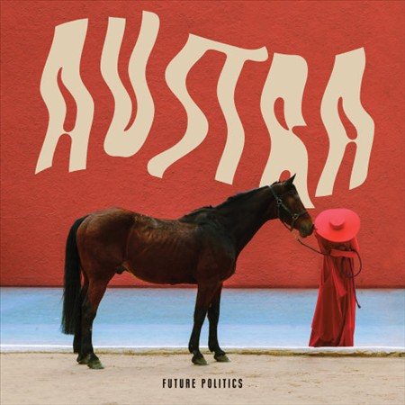 Austra FUTURE POLITICS [Records & LPs]