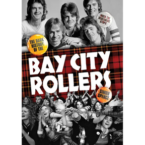 When the Screaming Stops: The Dark History of the Bay City Rollers