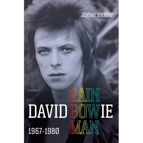 David Bowie Rainbowman: 1967-1980