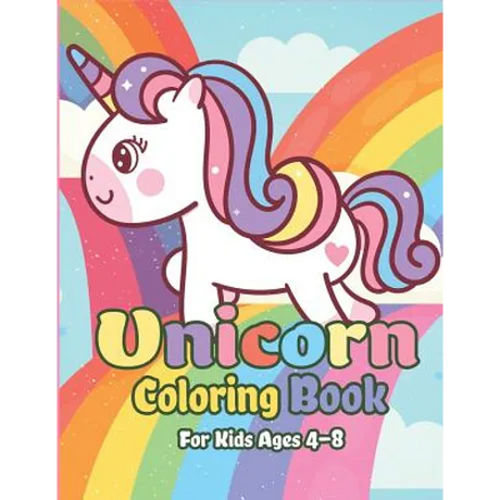 Unicorn Coloring Book for Kids Ages 4-8: Magical Unicorn Coloring Books for Girls, Fun and Beautiful Coloring Pages Birthday Gifts for Kids