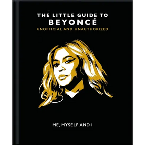 Me, Myself and I: The Little Guide to Beyonce