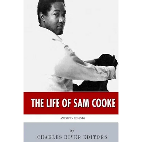 American Legends: The Life of Sam Cooke