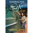 Embracing Life: One Stage at a Time