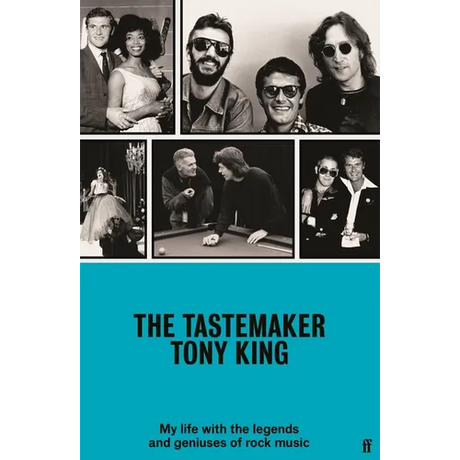 The Tastemaker: My Life with the Legends and Geniuses of Rock Music