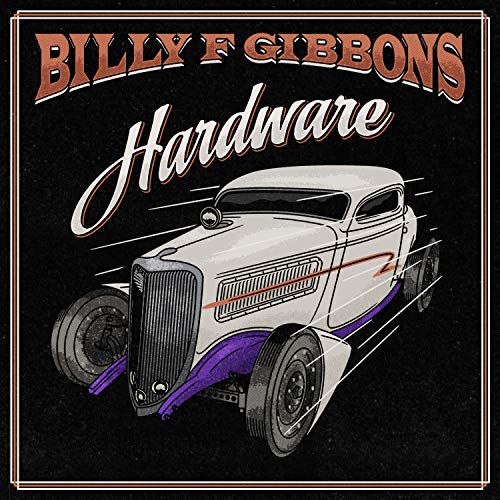 Billy F Gibbons Hardware [LP] [Vinyl]