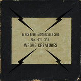 Black Rebel Motorcycle Club Wrong Creatures (Limited) [Records & LPs]