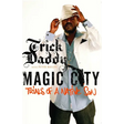 Magic City: Trials of a Native Son