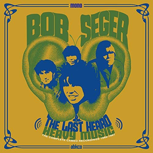 Bob Seger / The Last Heard Heavy Music: The Complete Cameo Recordings 1966-67 [Vinyl] - Apocalypse Vinyl