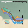 Bobbi Humphrey Fancy Dancer (Blue Note Classic Vinyl Series) [LP] [Vinyl] - Apocalypse Vinyl