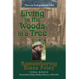 Living in the Woods in a Tree