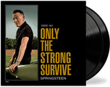 Only The Strong Survive (Gatefold LP Jacket, Poster, 140 Gram Vinyl, Etched Vinyl) (2 Lp's) (Vinyl)