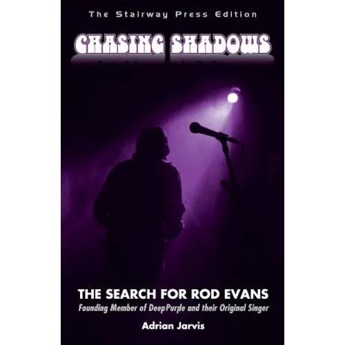 Chasing Shadows: The Search for Rod Evans