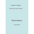 Francois Couperin and the French Classical Tradition