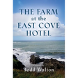 The Farm at the East Cove Hotel