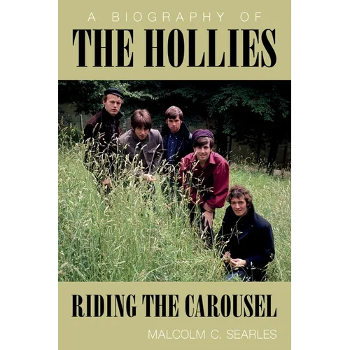 The Hollies: A Biography