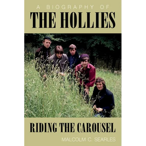 The Hollies: A Biography