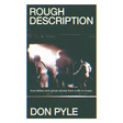 Rough Description: Love Letters and Ghost Stories from a Life in Music