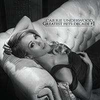 Los grandes éxitos de Carrie Underwood: la década número 1 [Discos y LP]