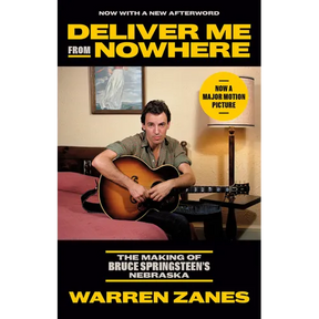 Deliver Me from Nowhere: The Making of Bruce Springsteen's Nebraska