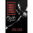 Knock! Knock! Knock! on Wood: My Life in Soul