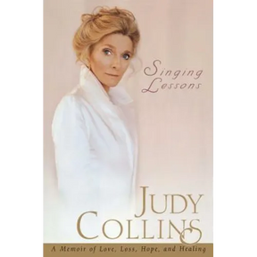 Singing Lessons: A Memoir of Love, Loss, Hope and Healing