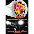 The BANG Story: From the Basement to the Bright Lights