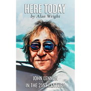 Here Today: John Lennon in the 21st Century