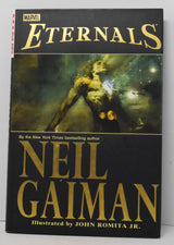 Eternals HC Marvel 2007 VF NM Neil Gaiman John Romita 1st Print
