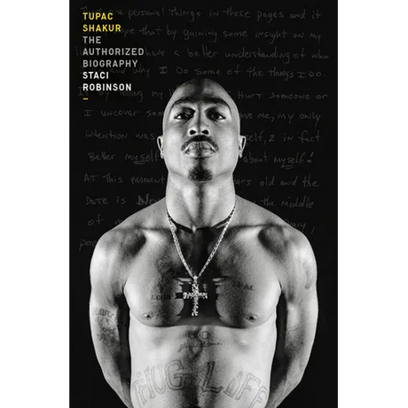 Tupac Shakur: The Authorized Biography