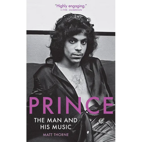 Prince: The Man and His Music