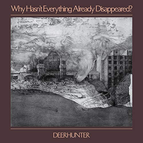 Deerhunter 为什么一切还没有消失 [唱片和 LP]