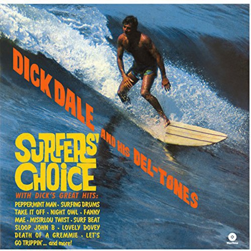 Dick Dale & His Del-Tones Surfer's Choice [Import] [Vinyl] - Apocalypse Vinyl