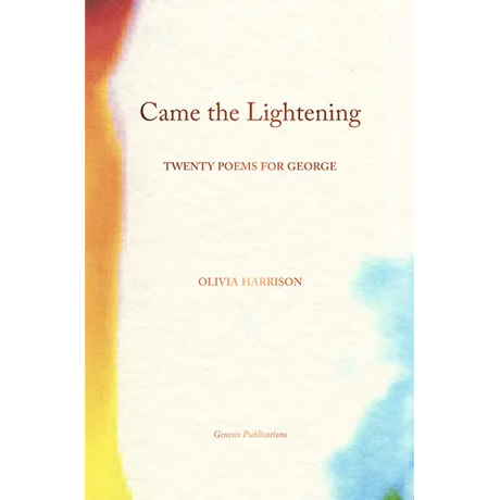 Came the Lightening: Twenty Poems for George