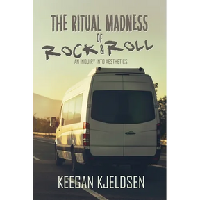 The Ritual Madness of Rock & Roll: An Inquiry into Aesthetics