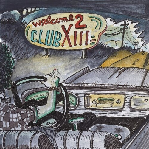 Drive-By Truckers Welcome 2 Club XIII (180 Gram Vinyl) [Records & LPs]