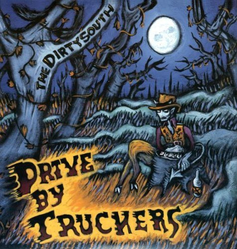 Drive-by Truckers The Dirty South [唱片和 LP]